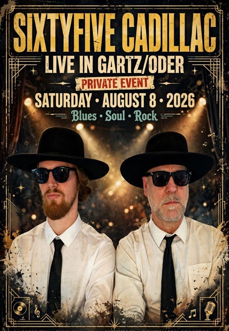 Sixtyfive Cadillac live in Gartz/Oder (Private event)