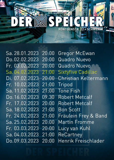 Sixtyfive Cadillac live @ Speicher Schwerin 2023 Speicher Schwerin 2023