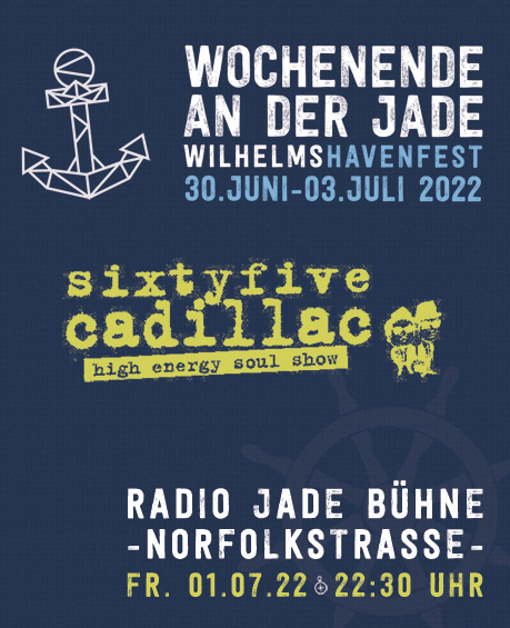 Sixtyfive Cadillac live @ Wilhelmshavenfest – Wochenende an der Jade Wilhelmshavenfest – Wochenende an der Jade